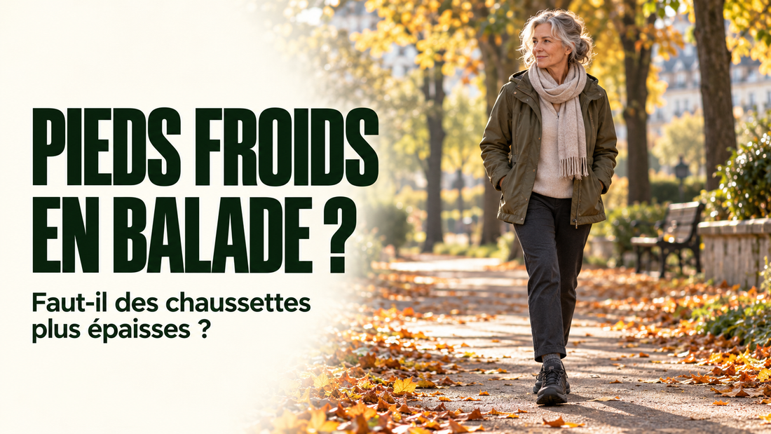 Pieds froids en balade : faut-il des chaussettes plus épaisses ?